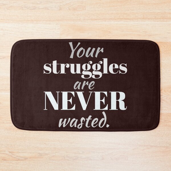 Item preview, your struggles are never wasted designed and sold by doctors-apparel.