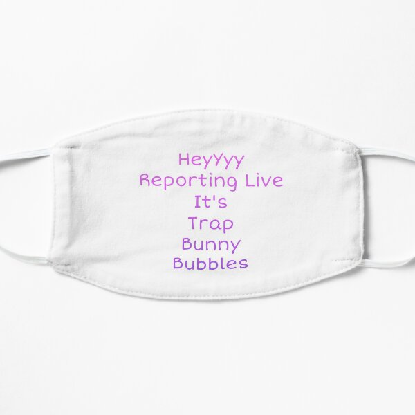 It S Trap Bunny Bubbles Mask By Jonathanr29 Redbubble - trap bunny bubbles roblox id code