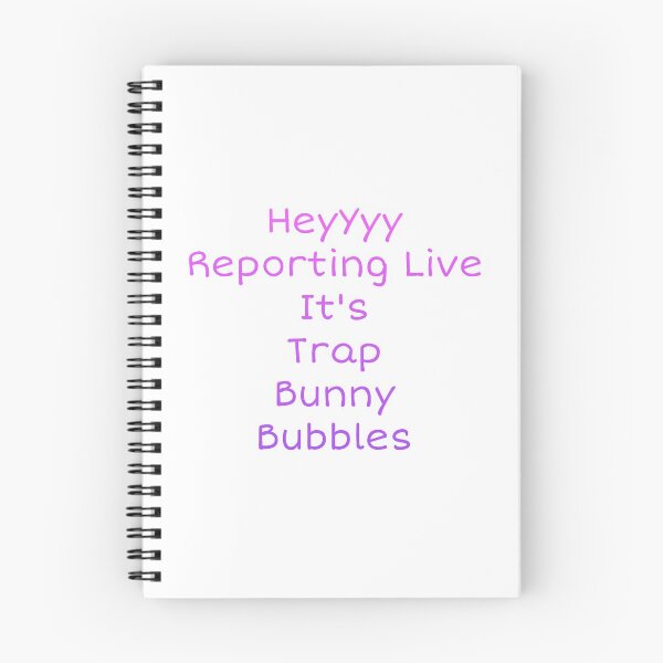 Item preview, Hey Reporting Live It's Trap Bunny Bubbles designed and sold by Jonathan Dessins.