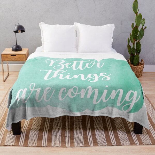 Item preview, Better things are coming - Watercolor Blue designed and sold by KarolinaPaz.