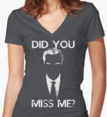 Did you miss me? Women's Fitted V-Neck T-Shirt
