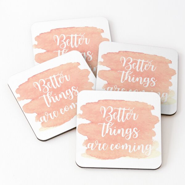 Item preview, Better things are coming - Watercolor Pink designed and sold by KarolinaPaz.