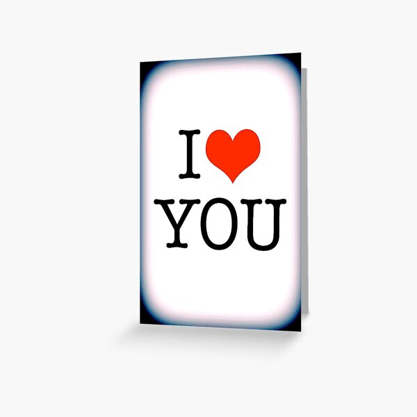 I Heart You Greeting Card