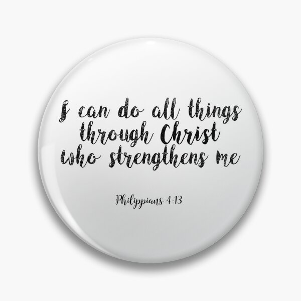 Item preview, I can do all things through Christ who strengthens me Philippians 4:13 designed and sold by quotesoup.