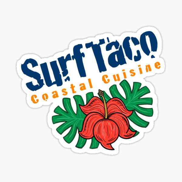 "Surf Taco " Sticker for Sale by Impala2y5 Redbubble