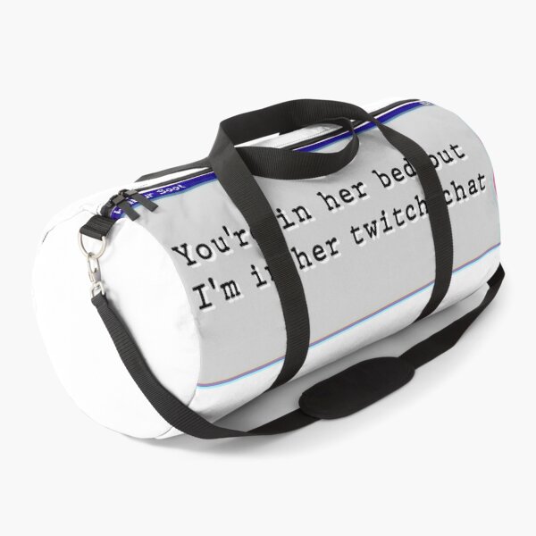 Item preview, Your in her bed but I'm in her twitch chat designed and sold by Cloud Five.