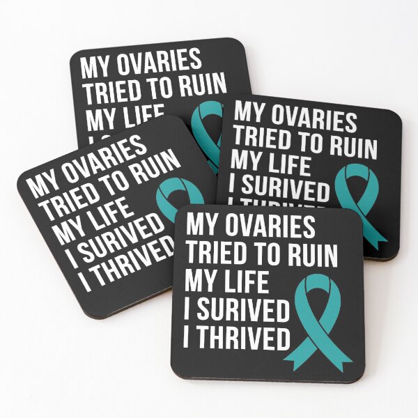 Item preview, My Ovaries Tried To Ruin My Life - Ovarian Cancer Awareness Teal Ribbon September designed and sold by NotEnoughSpoons.
