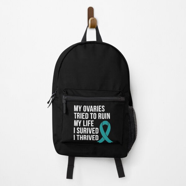 Item preview, My Ovaries Tried To Ruin My Life - Ovarian Cancer Awareness Teal Ribbon September designed and sold by NotEnoughSpoons.