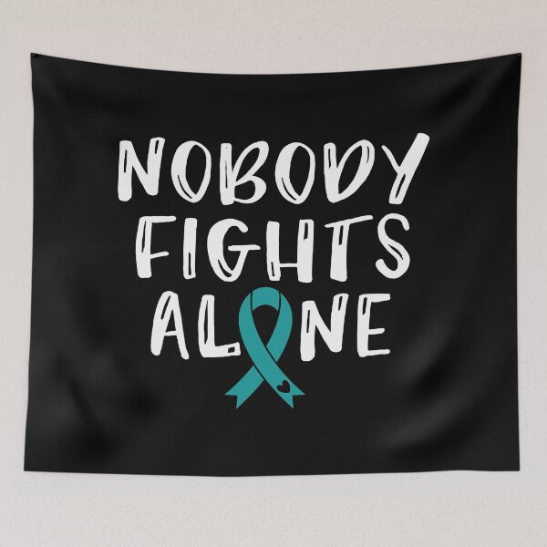 Item preview, Nobody Fights Alone - Ovarian Cancer Awareness Teal Ribbon September designed and sold by NotEnoughSpoons.