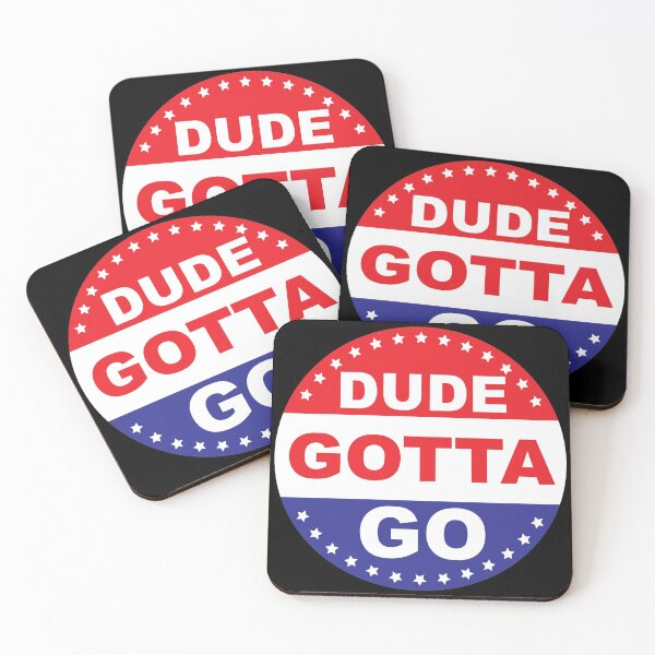 Item preview, Dude Gotta Go designed and sold by AmpersandCuster.