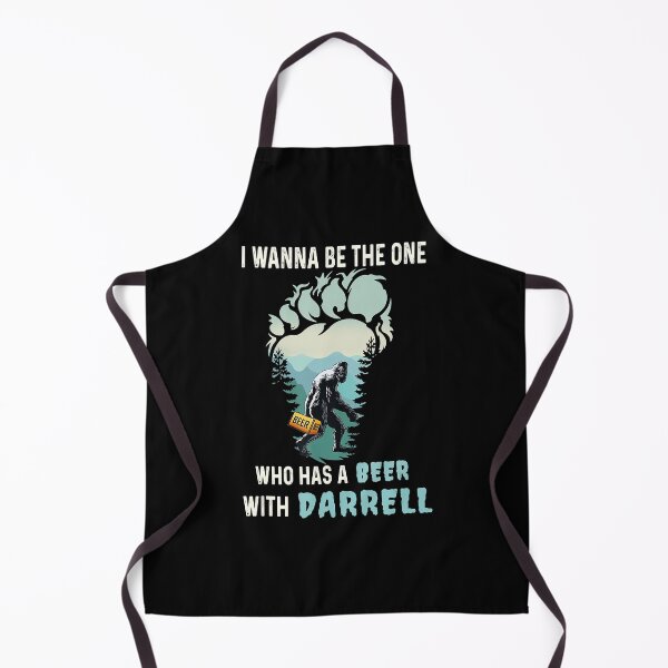 Item preview, I Wanna Be The One Who Has A Beer With Darrell Funny Bigfoot  designed and sold by taloriny.