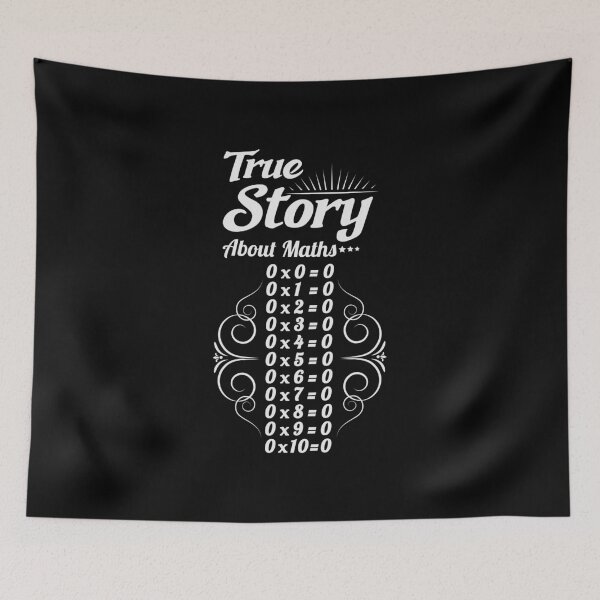 Item preview, true story about maths, funny multiplication table design designed and sold by lamjar-art.
