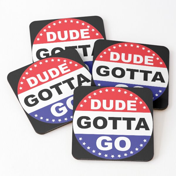 Item preview, Dude Gotta Go designed and sold by AmpersandCuster.