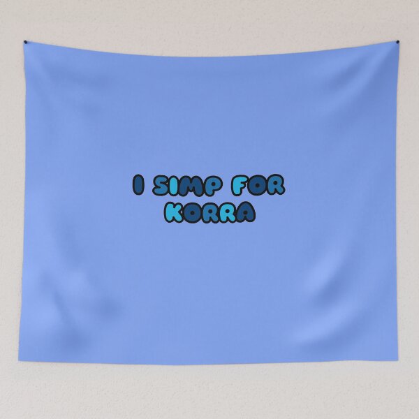 Item preview, I SIMP FOR KORRA FONT QUOTE designed and sold by heyjessicaho.