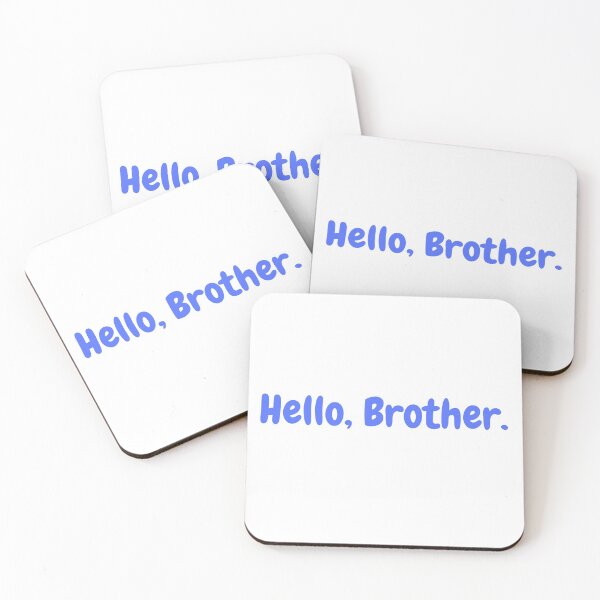 Item preview, Hello, Brother quote  - Blue designed and sold by simplysharon.