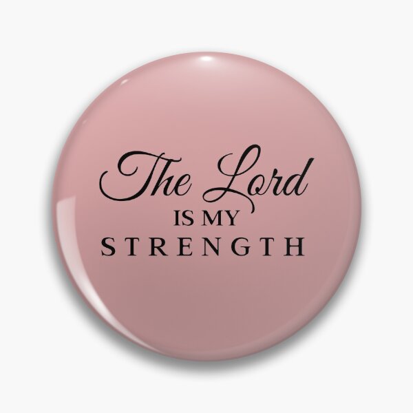 Item preview, The Lord is My Strength designed and sold by LLBee.