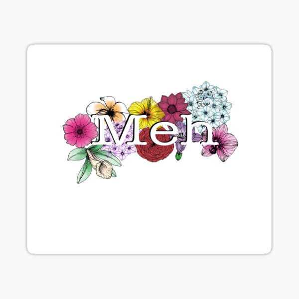 Item preview, Meh Graphic designed and sold by sarakatami.