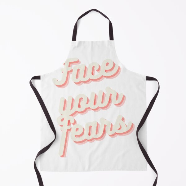 Item preview, Face your fears  designed and sold by Yeewen88.