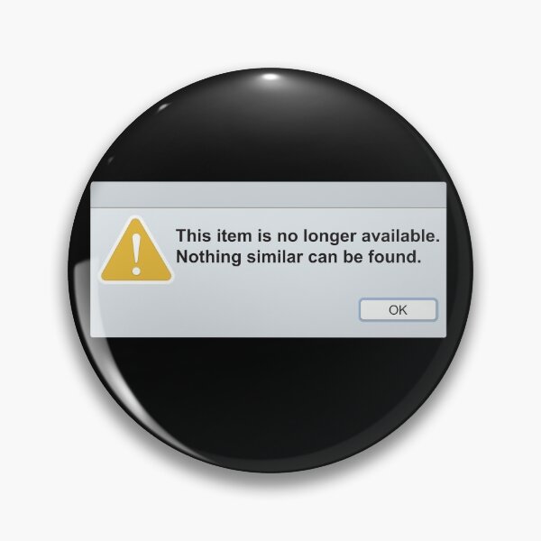 Item preview, Computer Error Message - No Longer Available. Nothing similar can be found. designed and sold by ArtsArtyArt.