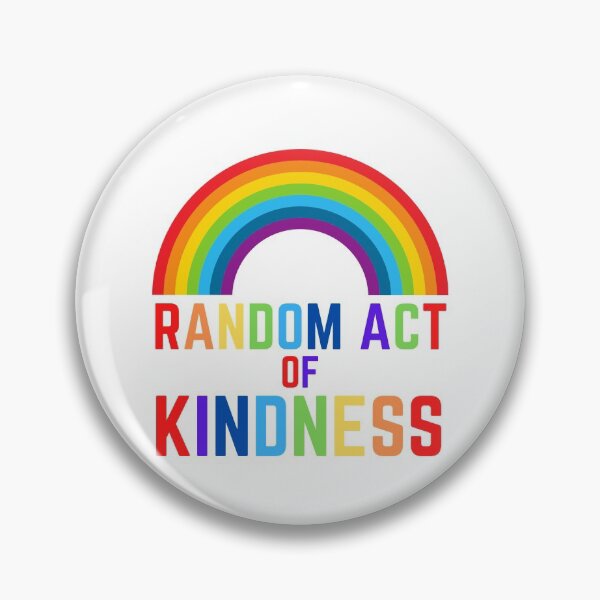 Item preview, Random Act of Kindness designed and sold by wakluz90.
