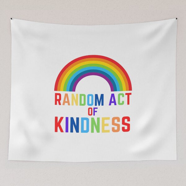 Item preview, Random Act of Kindness designed and sold by wakluz90.