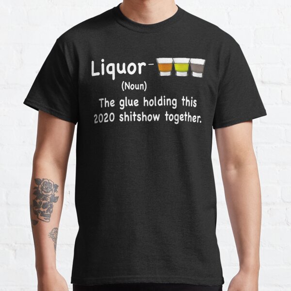 liquor shirt 2020