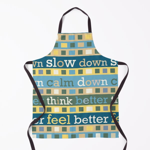 Item preview, Slow Down Calm Down designed and sold by Julia Marshall Felix.
