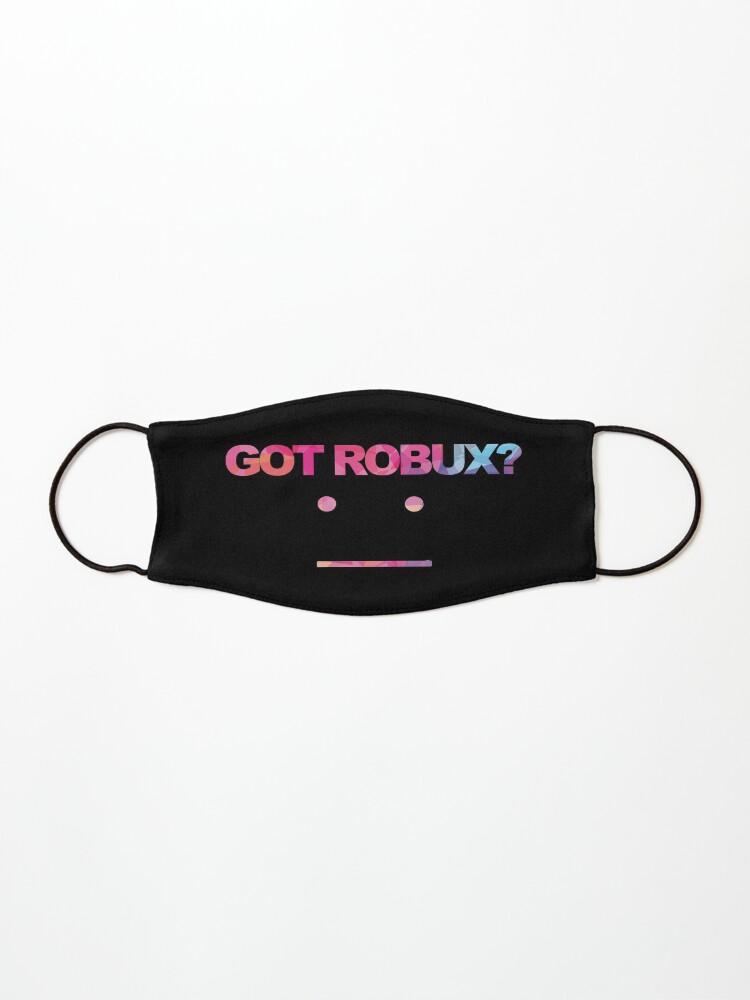 Got Robux Mask By Rainbowdreamer Redbubble - got robux pin by rainbowdreamer redbubble