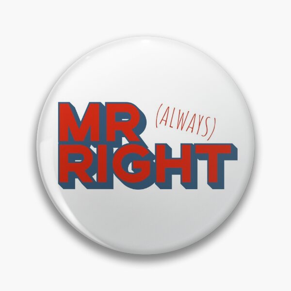 Item preview, MR Right (Always), Father's day 3D designed and sold by ondrejcreates.