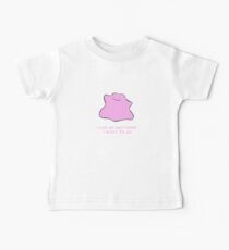 Ditto - I can be anything I want to be Baby Tee