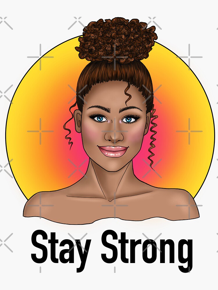 Stay Strong Girl by SilvanaArias
