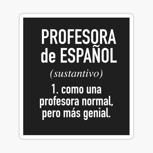 Maestra - Spanish teacher latina - bilingual teacher - Spanish Teacher -  Sticker