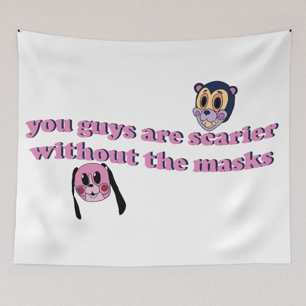 Item preview, You Guys Are Scarier Without The Masks designed and sold by krysstaal.