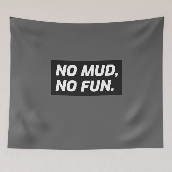 Item preview, No MUD, No FUN. Offroad designed and sold by FP-POD.