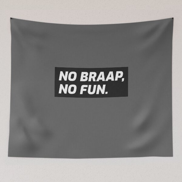 Item preview, Sin braap, sin diversión. designed and sold by FP-POD.