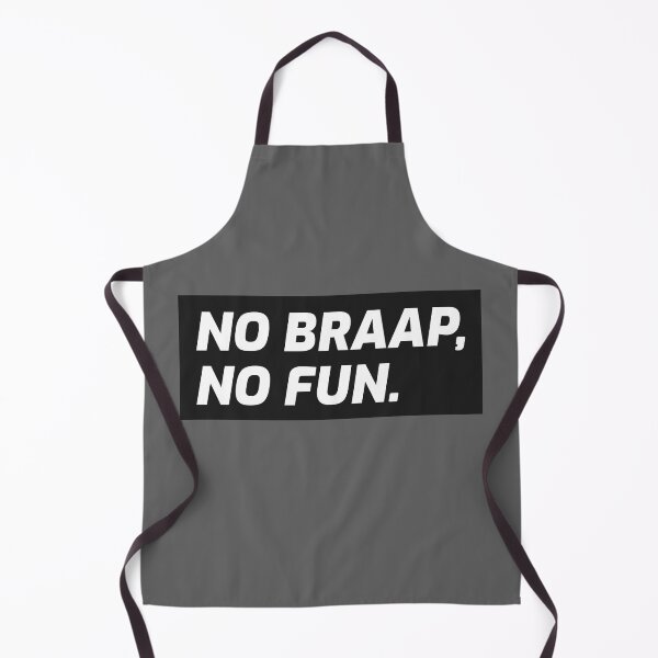 Item preview, No Braap, No Fun. designed and sold by FP-POD.