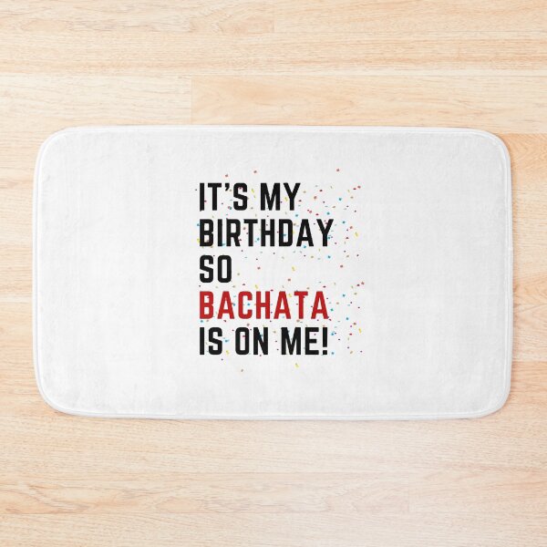 Item preview, Bachata Birthday designed and sold by Toro-design.