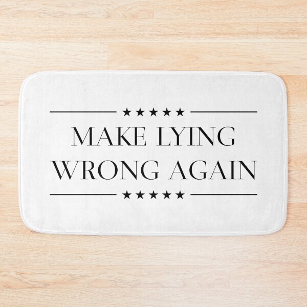 Item preview, Make lying wrong again designed and sold by Aysel's Designs.