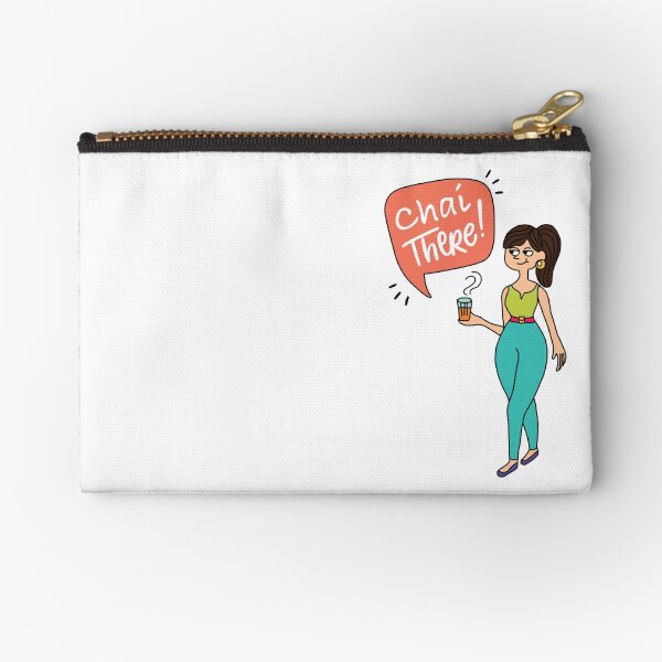 Chai There! Zipper Pouch