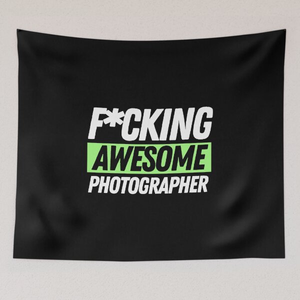 Item preview, F*cking Awesome Photographer designed and sold by bifkee19.