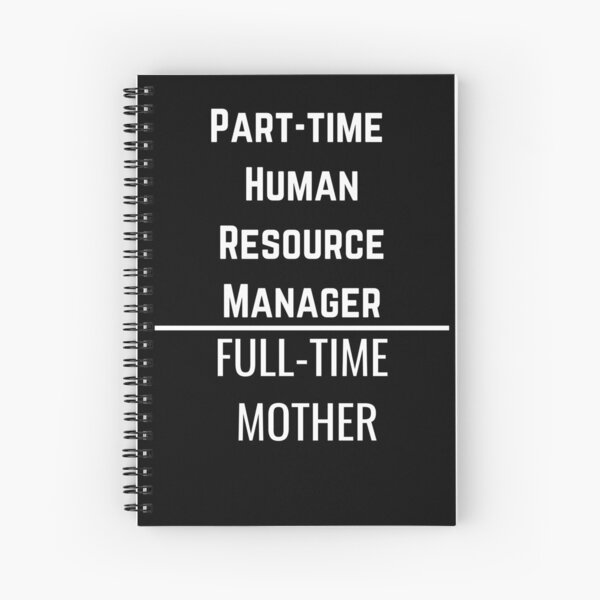 Item preview, Part time Human resource manager full time mother women power mom job occupation tshirt design designed and sold by AnujShah7.