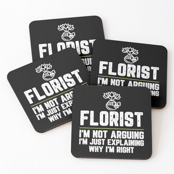Item preview, Florist I'm Not Arguing I'm Just Explaining Why I'm Right Florist Gift Funny Shirt Novelty Gag Gift Office Desk Boss Gift designed and sold by Orange Pieces.