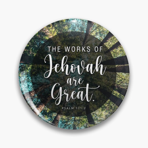 Item preview, The works of JEHOVAH are great. Psalm 111:2 designed and sold by KA DESIGNS.