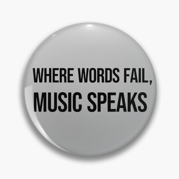 Item preview, Where words fail music speaks designed and sold by designbychow.