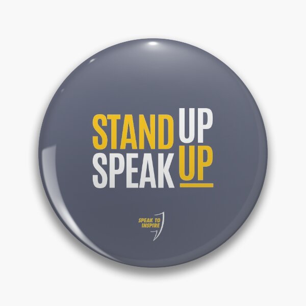 Item preview, Stand Up Speak Up designed and sold by SpeakToInspire.