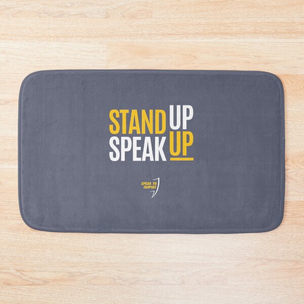 Item preview, Stand Up Speak Up designed and sold by SpeakToInspire.