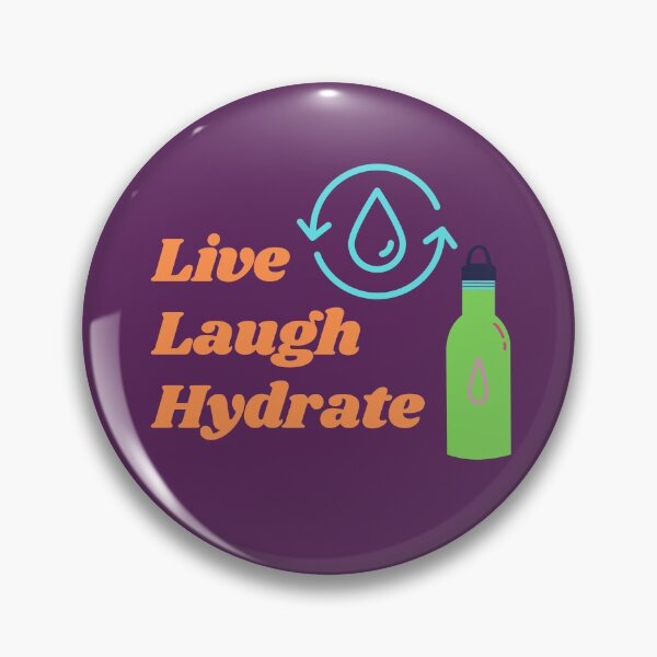 Item preview, LIVE LAUGH HYDRATE designed and sold by SunfullyYours.