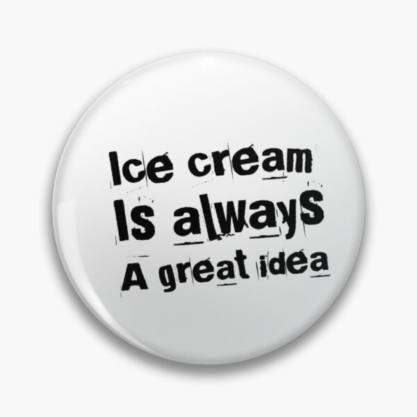 Item preview, Ice cream is always a great idea! designed and sold by malkhteb.