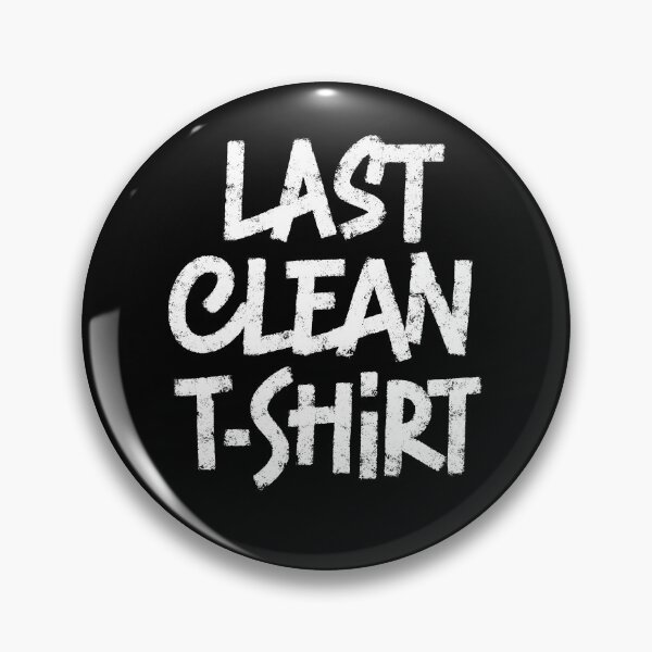 Item preview, Last Clean T-shirt designed and sold by Zagach Letters.