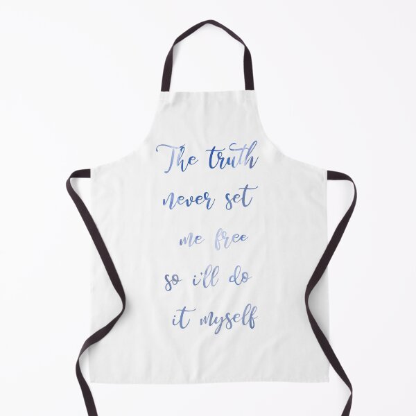 Item preview, The truth never set me free so i'll do it myself designed and sold by Madhattermegs.